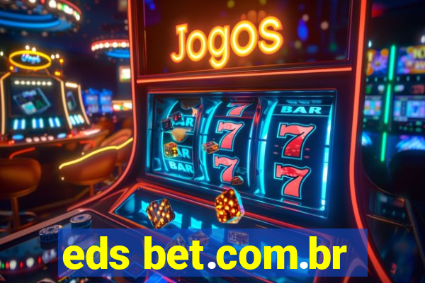 eds bet.com.br